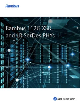 Rambus 112G XSR and LR SerDes PHYs eBook cover